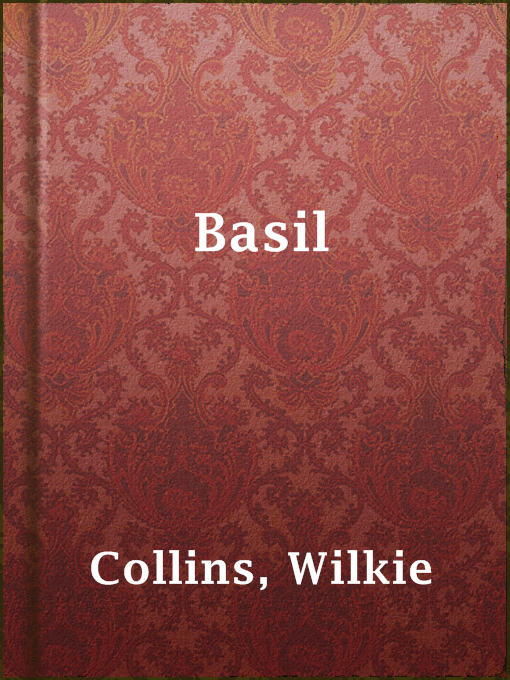 Title details for Basil by Wilkie Collins - Wait list